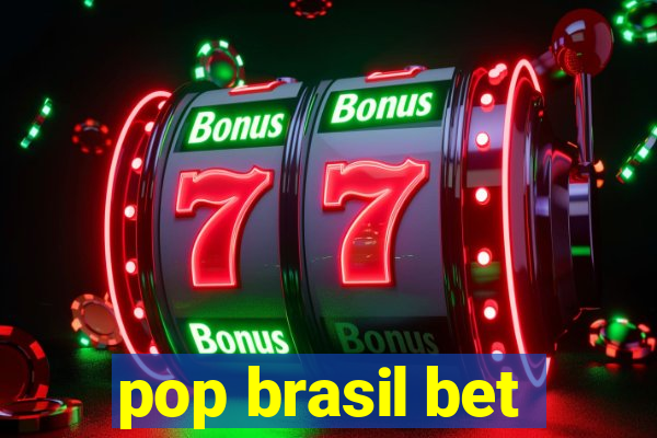 pop brasil bet